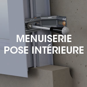 Menuiserie pose intérieure